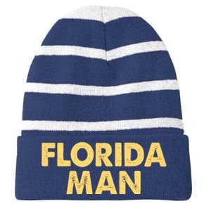 Florida Man Meme Striped Beanie with Solid Band