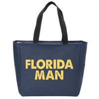 Florida Man Meme Zip Tote Bag