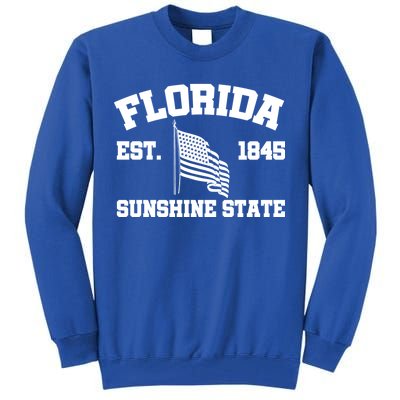 Florida The Sunshine State Est. 1845 Tall Sweatshirt