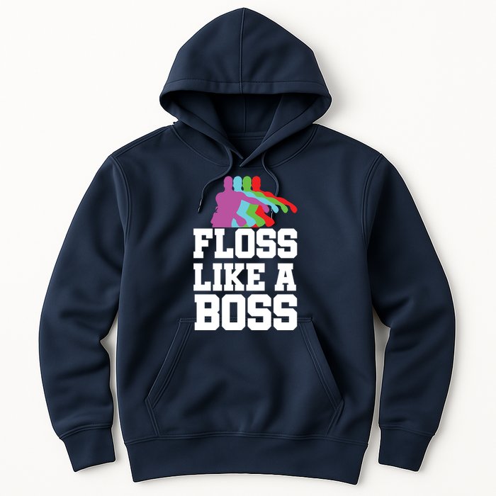 Floss Like A Boss Hoodie
