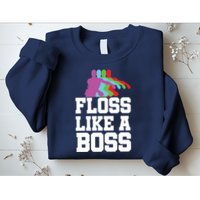 Floss Like A Boss Sweatshirt