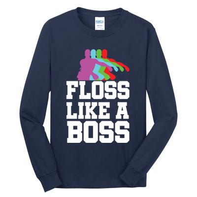 Floss Like A Boss Tall Long Sleeve T-Shirt