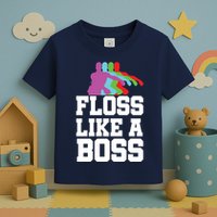 Floss Like A Boss Toddler T-Shirt