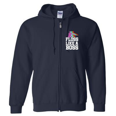 Floss Like A Boss Full Zip Hoodie