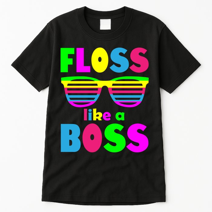 Floss Like A Boss 80's Style Retro Tall T-Shirt