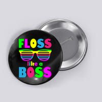 Floss Like A Boss 80's Style Retro Button