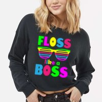 Floss Like A Boss 80's Style Retro Cropped Pullover Crew
