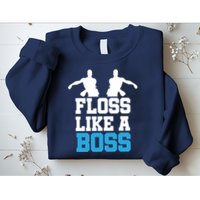 Floss Like a Boss Dance Move Sweatshirt