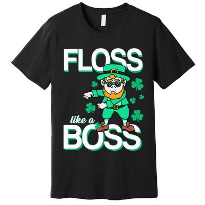 Floss Like A Boss Leprechaun Premium T-Shirt