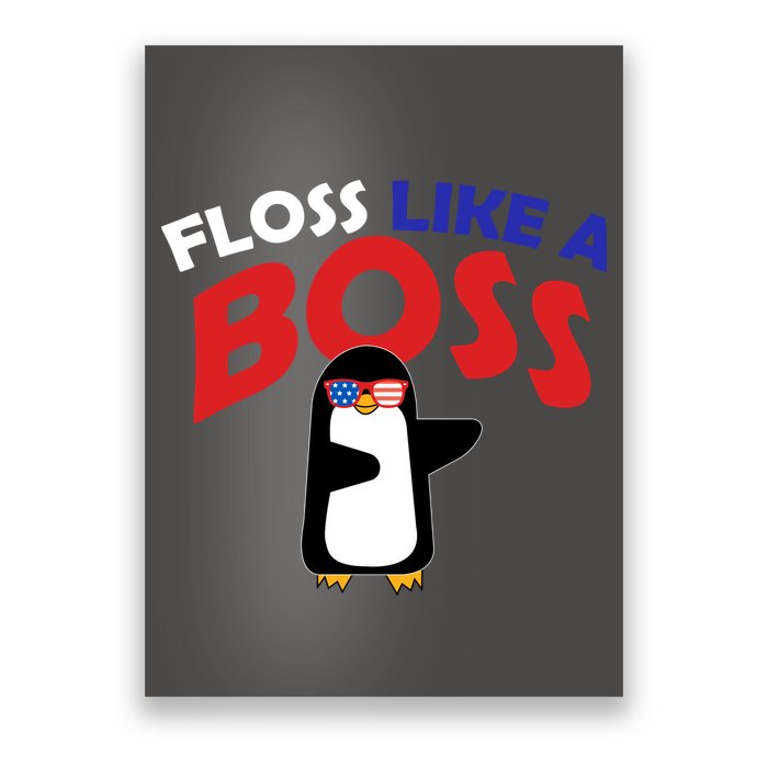 Floss Like a Boss Penguin Dancing Poster