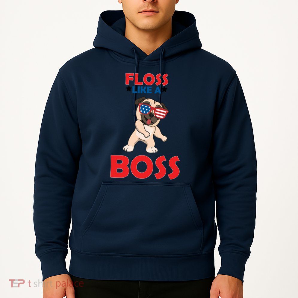 Floss Like A Boss Pug Dancing Hoodie