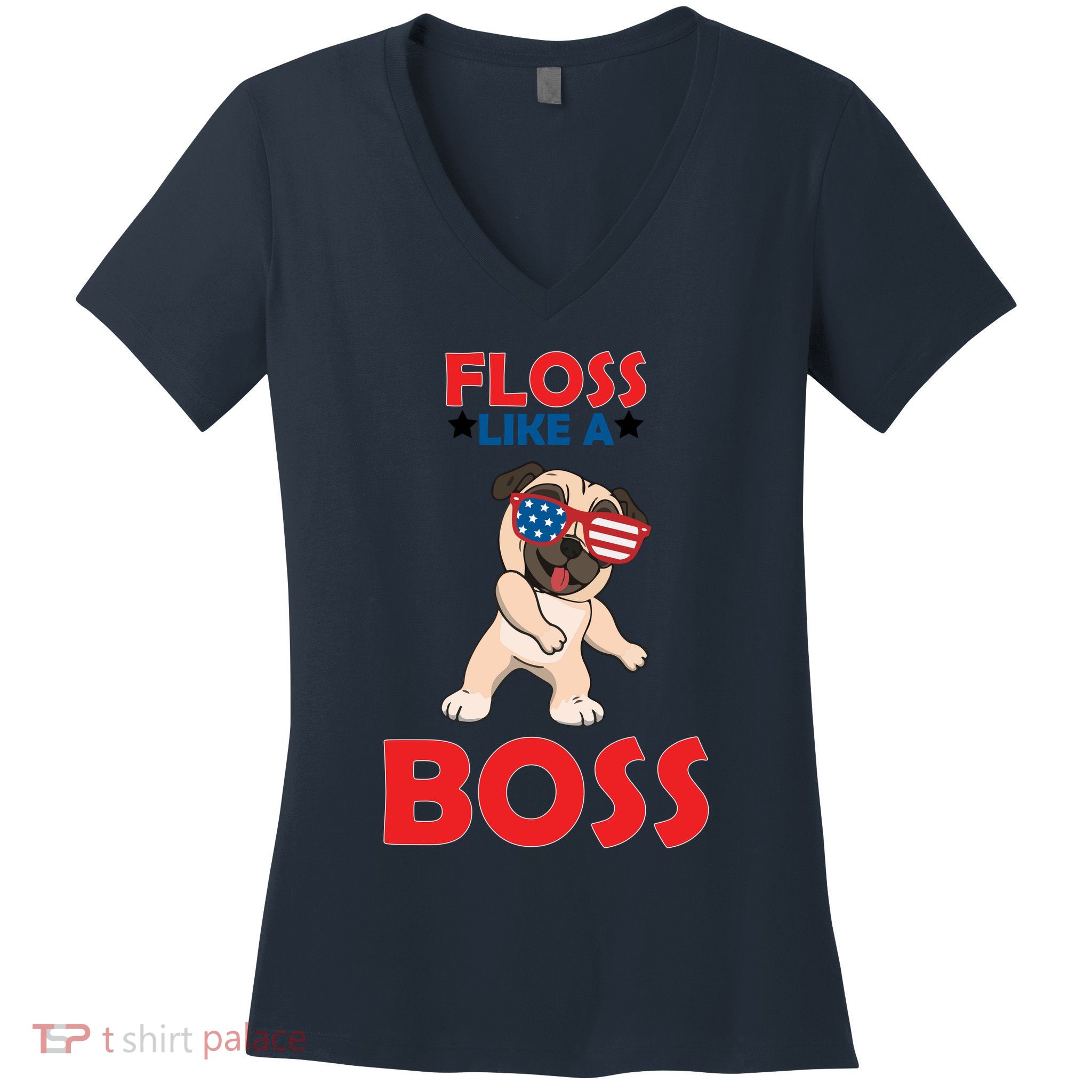Floss Like A Boss Pug Dancing Women's V-Neck T-Shirt