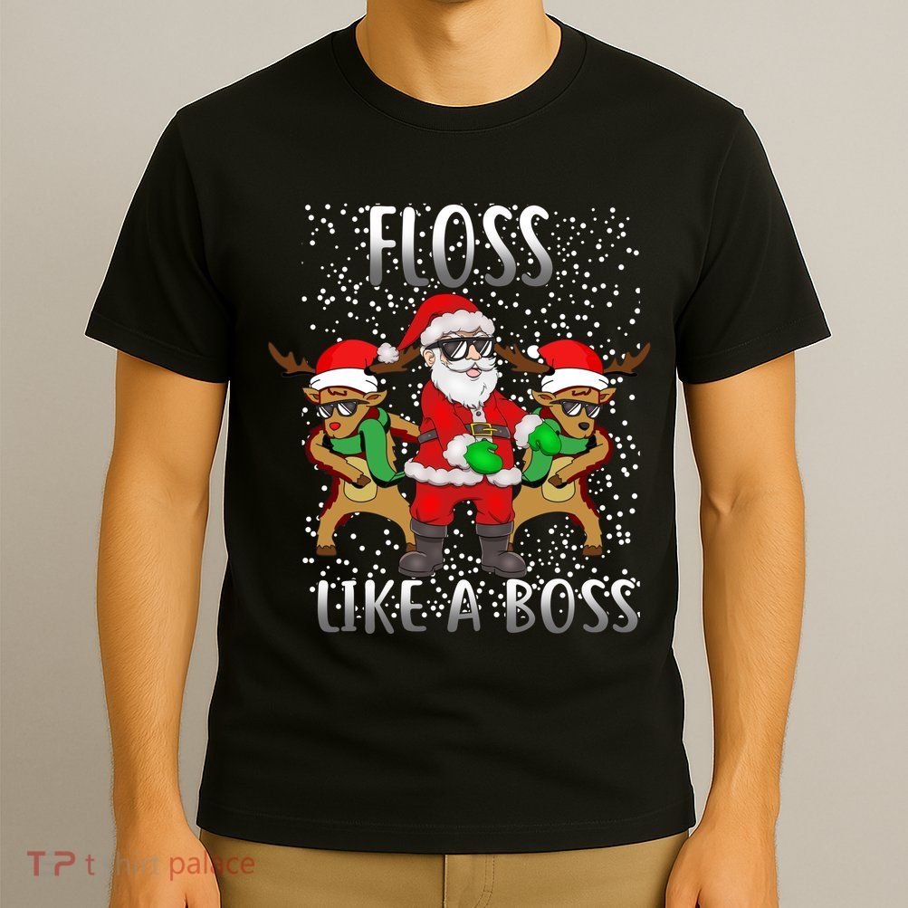 Floss like a Boss Santa Reindeer T-Shirt