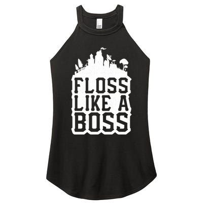 Floss Like A Boss Tower Funny Women's Perfect Tri Rocker Tank