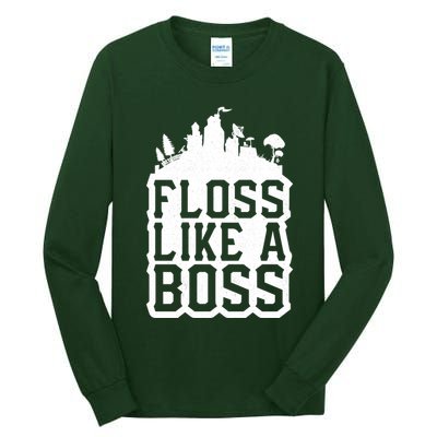 Floss Like A Boss Tower Funny Tall Long Sleeve T-Shirt