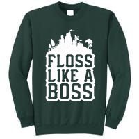 Floss Like A Boss Tower Funny Tall Sweatshirt
