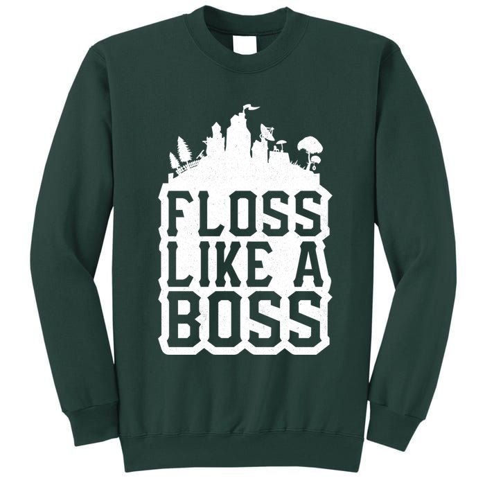 Floss Like A Boss Tower Funny Tall Sweatshirt