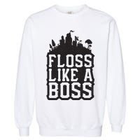 Floss Like A Boss Tower Funny Garment-Dyed Sweatshirt