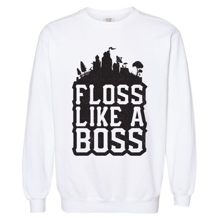 Floss Like A Boss Tower Funny Garment-Dyed Sweatshirt