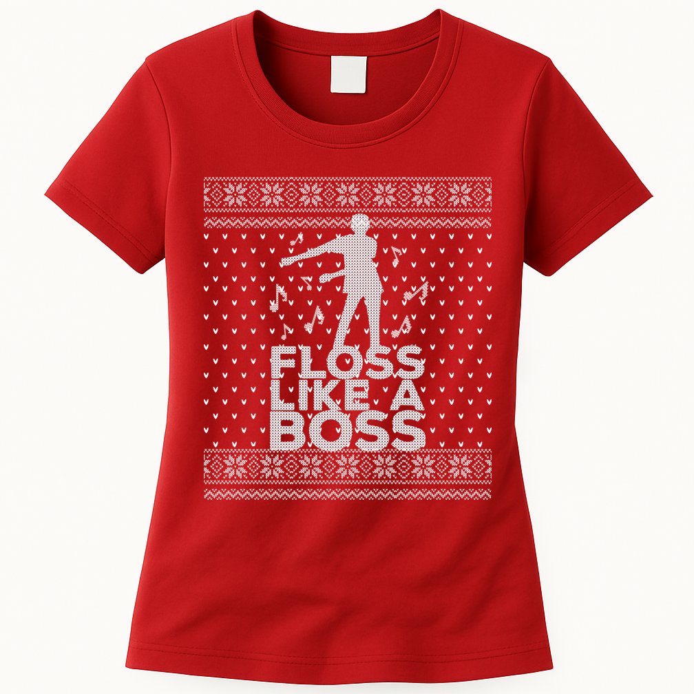 Floss Like A Boss Ugly Christmas Sweater Womens T-Shirt