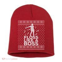 Floss Like A Boss Ugly Christmas Sweater Short Acrylic Beanie