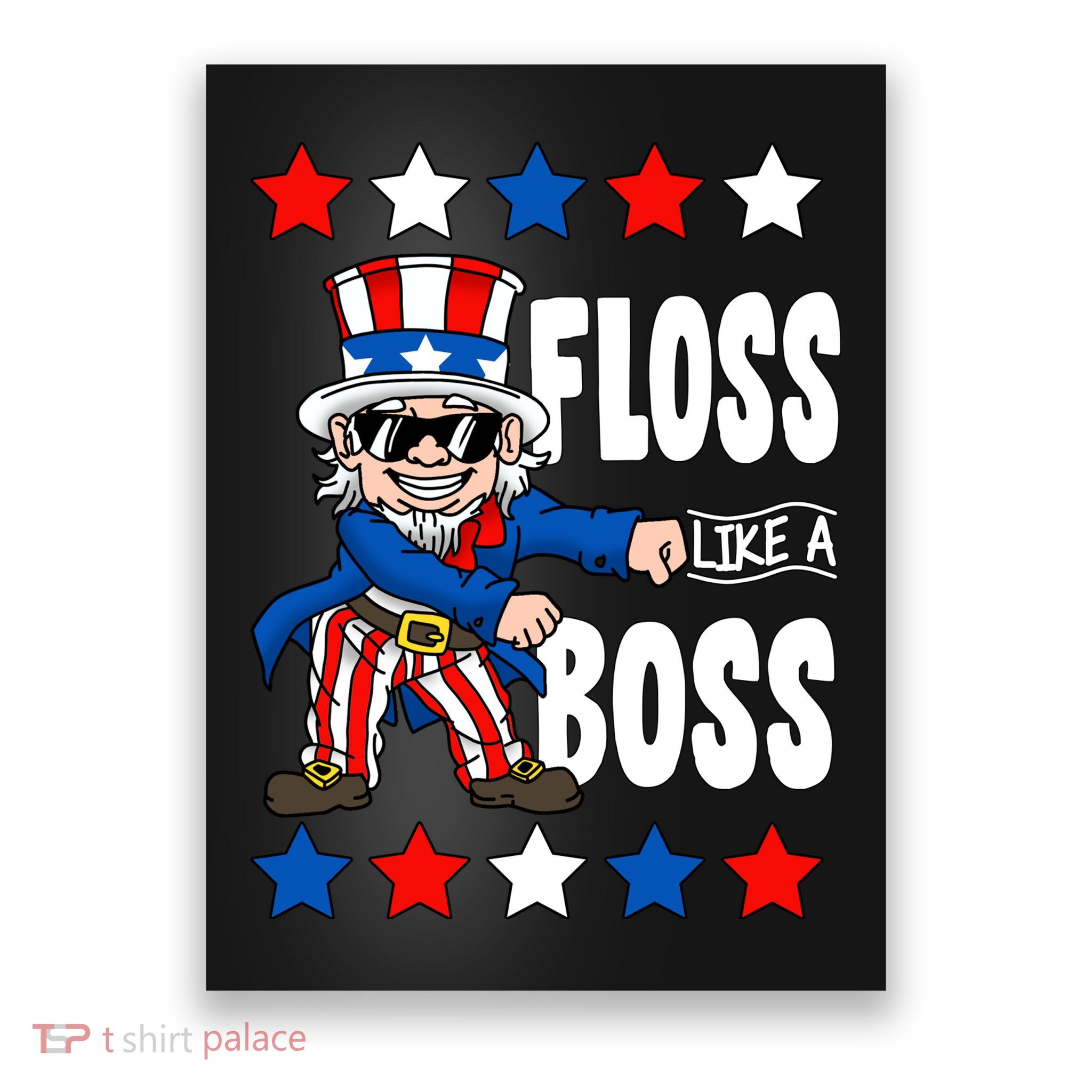 Floss Like A Boss USA 4th of July Poster