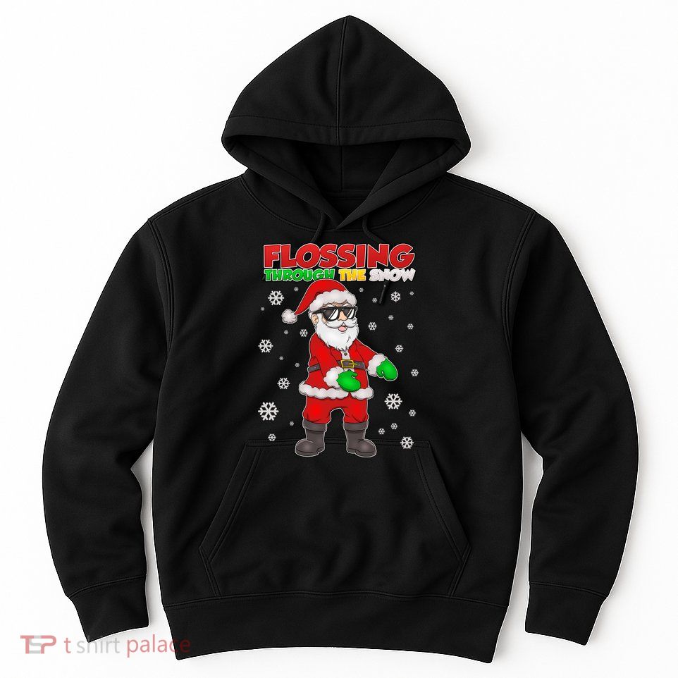 Flossing Through The Snow Santa Hoodie