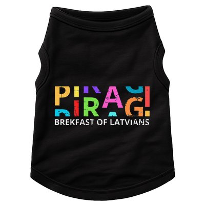 Funny Latvian Piragi Latvia Food Pride Gift Doggie Tank