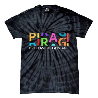 Funny Latvian Piragi Latvia Food Pride Gift Tie-Dye T-Shirt