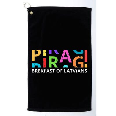 Funny Latvian Piragi Latvia Food Pride Gift Golf Towel