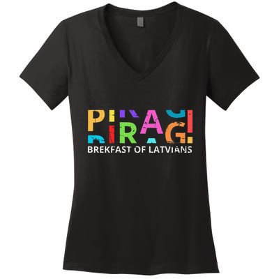 Funny Latvian Piragi Latvia Food Pride Gift Women's V-Neck T-Shirt