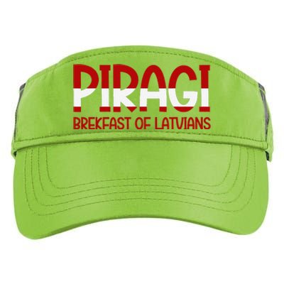 Funny Latvian Piragi Latvia Pride Food Lovers Gift Adult Drive Performance Visor