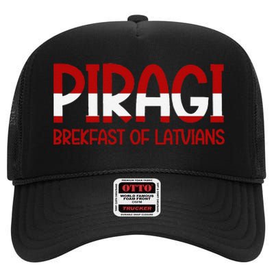 Funny Latvian Piragi Latvia Pride Food Lovers Gift High Crown Mesh Back Trucker Hat