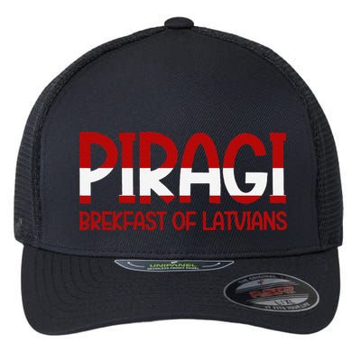 Funny Latvian Piragi Latvia Pride Food Lovers Gift Flexfit Unipanel Trucker Cap