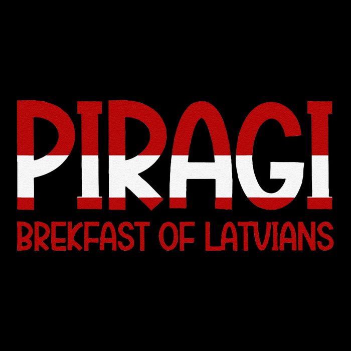 Funny Latvian Piragi Latvia Pride Food Lovers Gift Drawstring Bag