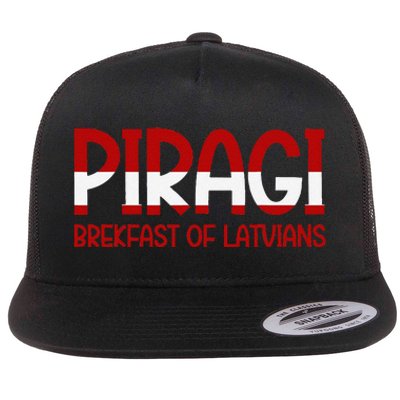 Funny Latvian Piragi Latvia Pride Food Lovers Gift Flat Bill Trucker Hat