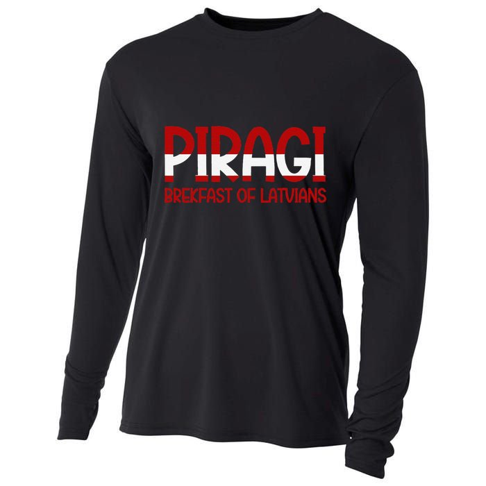 Funny Latvian Piragi Latvia Pride Food Lovers Gift Cooling Performance Long Sleeve Crew