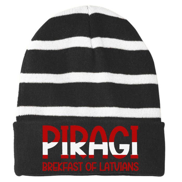 Funny Latvian Piragi Latvia Pride Food Lovers Gift Striped Beanie with Solid Band