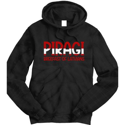 Funny Latvian Piragi Latvia Pride Food Lovers Gift Tie Dye Hoodie