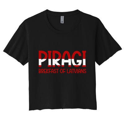 Funny Latvian Piragi Latvia Pride Food Lovers Gift Crop Top