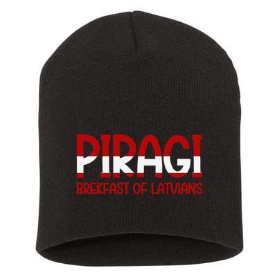 Funny Latvian Piragi Latvia Pride Food Lovers Gift Short Acrylic Beanie