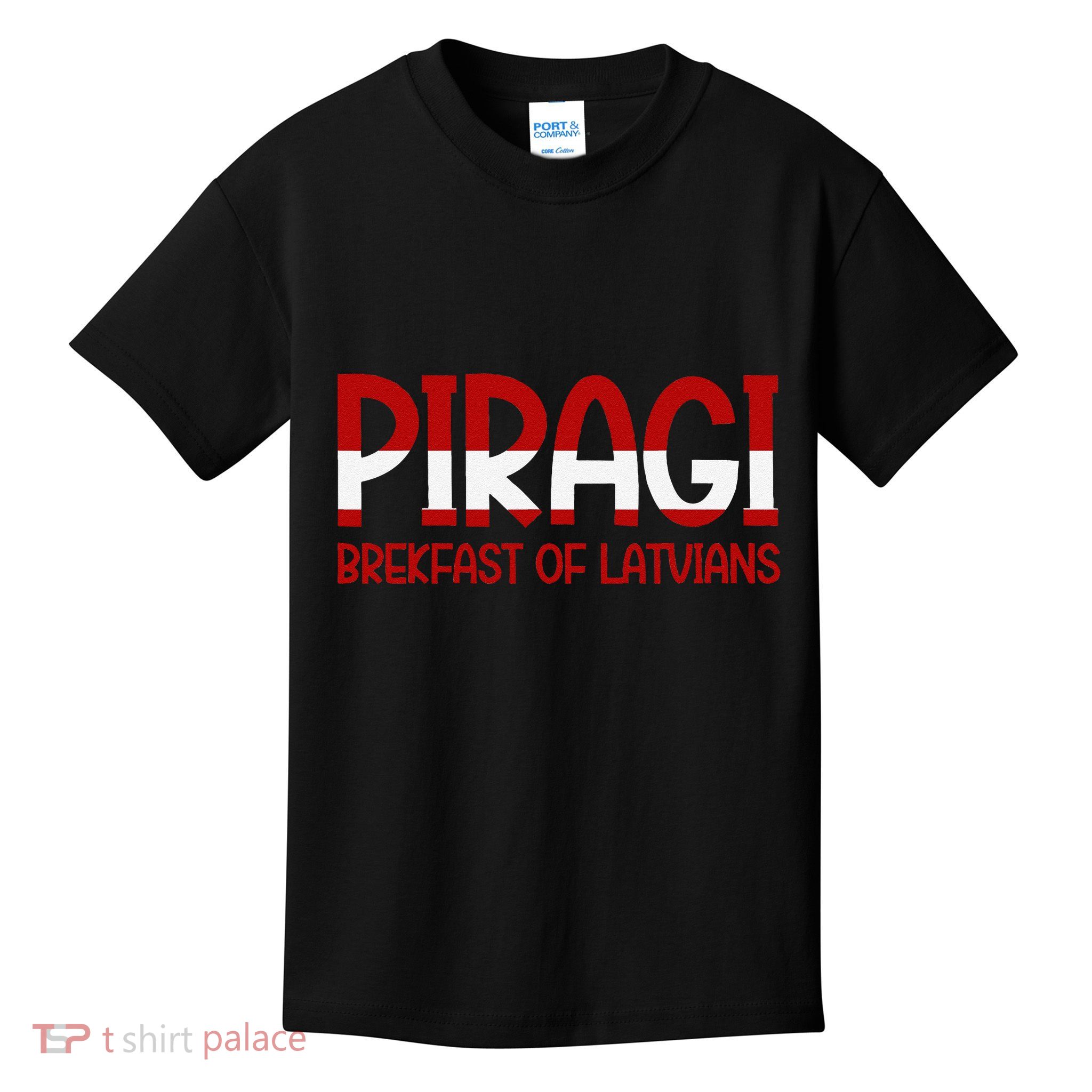 Funny Latvian Piragi Latvia Pride Food Lovers Gift Kids T-Shirt