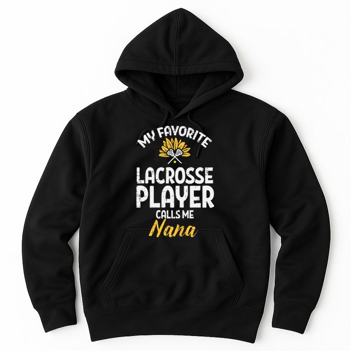 Favorite Lacrosse Player Nana Lax Family Grandma Mimi  Hoodie