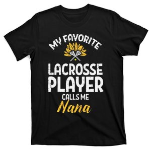 Favorite Lacrosse Player Nana Lax Family Grandma Mimi  T-Shirt