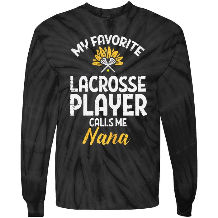 Favorite Lacrosse Player Nana Lax Family Grandma Mimi  Tie-Dye Long Sleeve Shirt