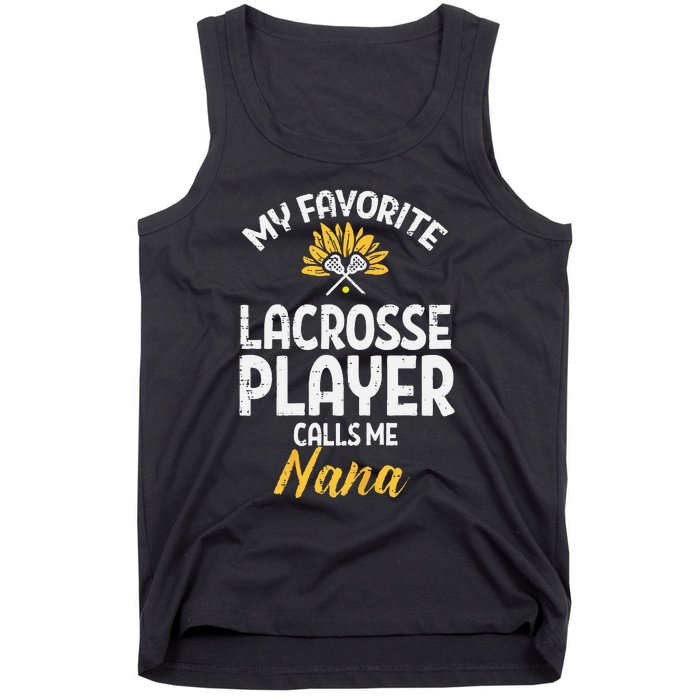 Favorite Lacrosse Player Nana Lax Family Grandma Mimi  Tank Top