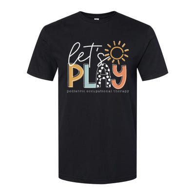 funny Let's Play Pediatric Occupational Therapy Softstyle® CVC T-Shirt