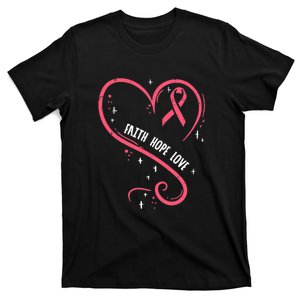 Faith Love Pink Fighting Hope Funny Breast Cancer Awareness T-Shirt