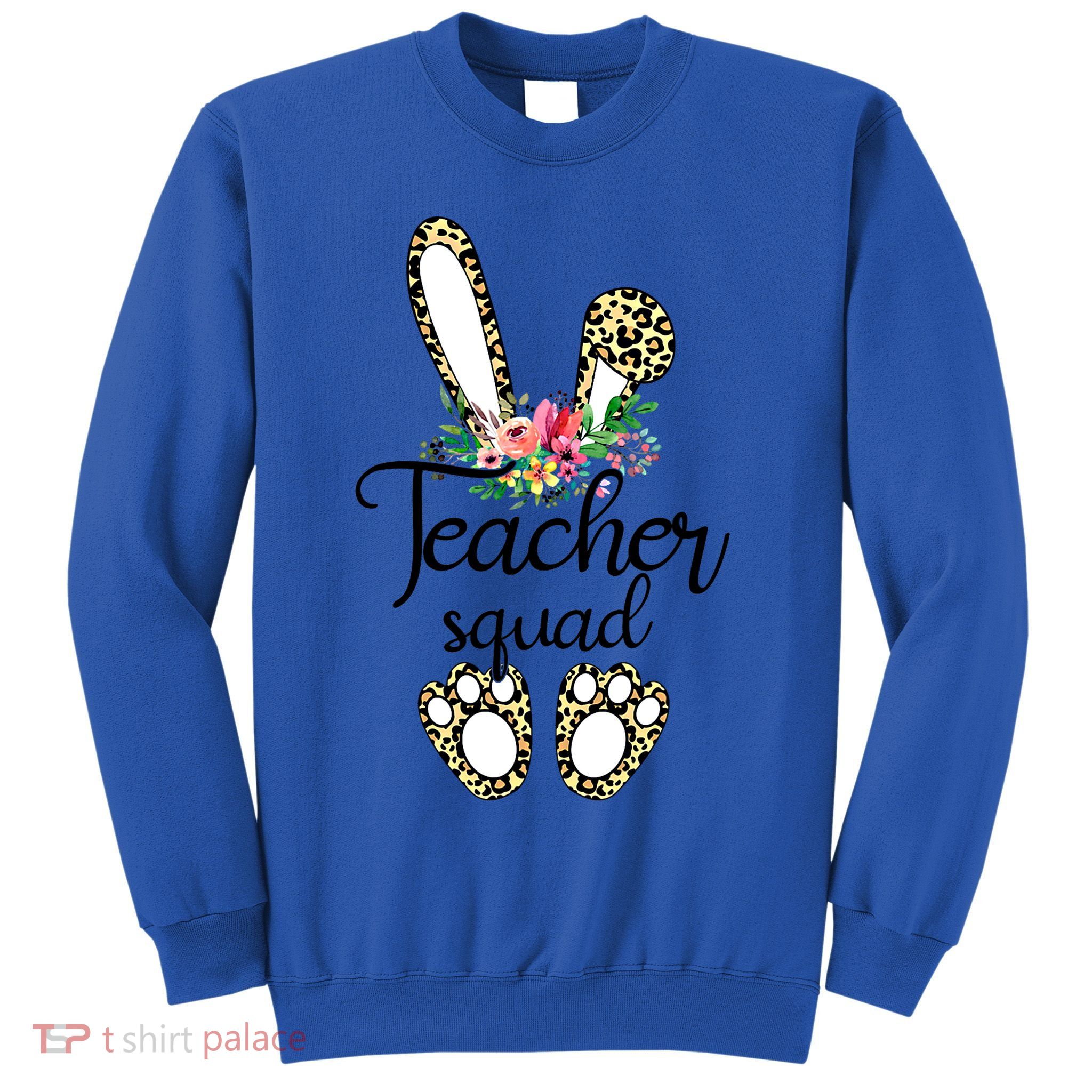 Funny Leopard Print Bunny Teacher Squad Happy Easter Day Cute Gift Sweatshirt