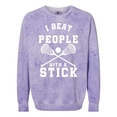 Funny Lacrosse Player I Beat People With A Stick Colorblast Crewneck Sweatshirt